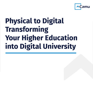 Physical to Digital – Transforming Your Higher Education into Digital University