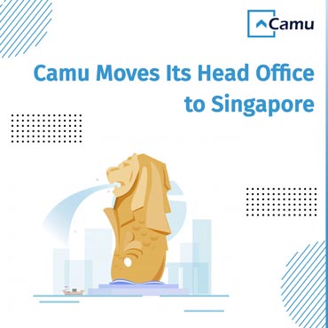 Camu Moves its Head Office to Singapore