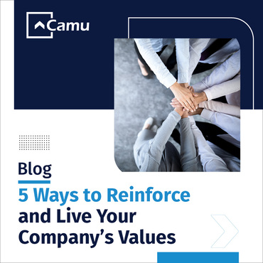 5 Ways to Reinforce and Live Your Company’s Values
