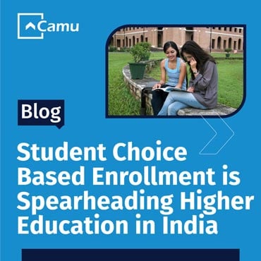 Student Choice Based Enrollment is Spearheading Higher Education in India
