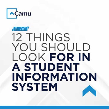 12 Things You Should Look for in a Student Information System