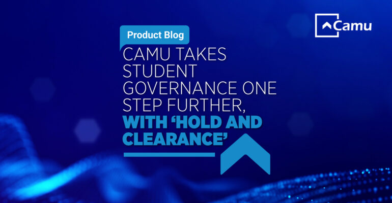 Here’s How Camu Takes Student Governance One Step Further, with ‘Hold and Clearance’