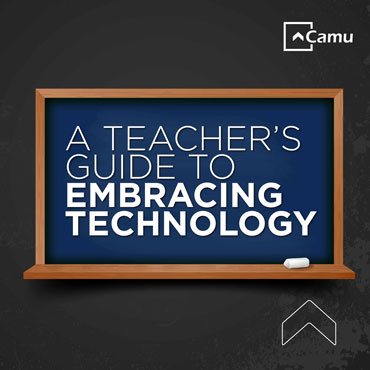 A Teacher’s Guide to Embracing Technology