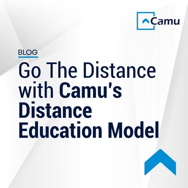 Go The Distance with Camu’s Distance Education Model