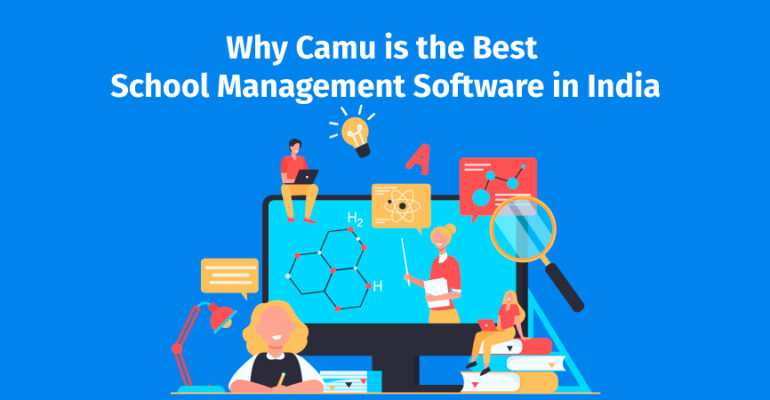 Why Camu is the Best School Management Software in India