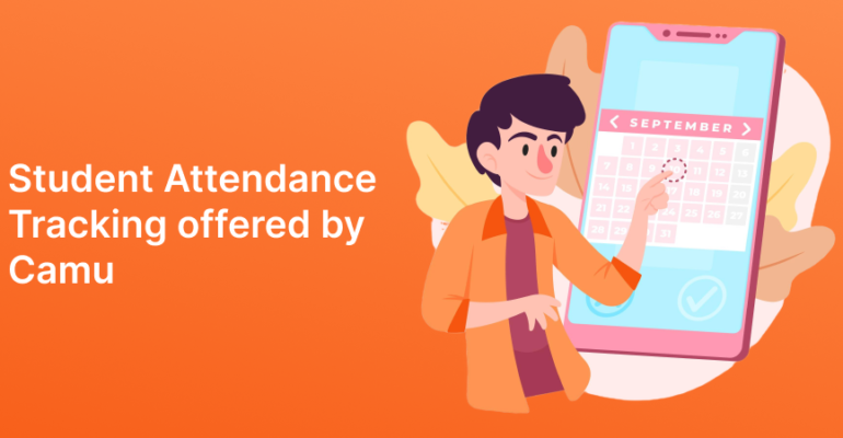 Student Attendance Tracking offered by Camu