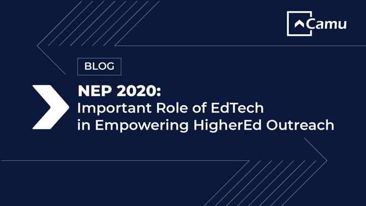 NEP 2020: Important Role of EdTech in Empowering HigherEd Outreach