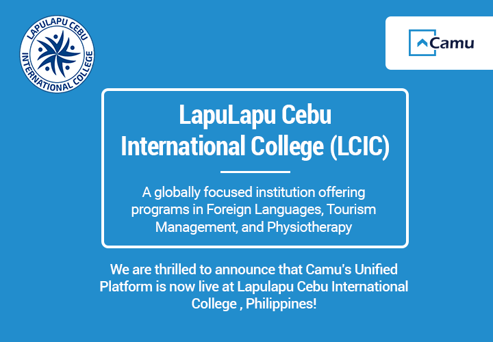 LapuLapu Cebu International College (LCIC), Philippines Goes live with Camu