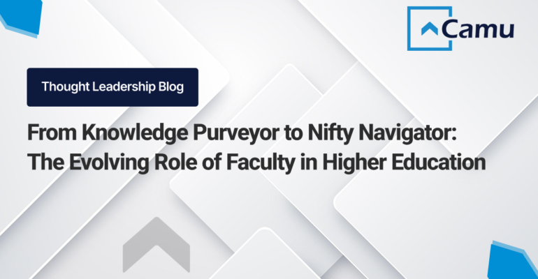 From Knowledge Purveyor to Nifty Navigator: The Evolving Role of Faculty in Higher Education 