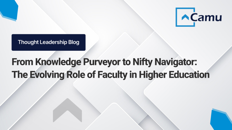 From Knowledge Purveyor to Nifty Navigator: The Evolving Role of Faculty in Higher Education 